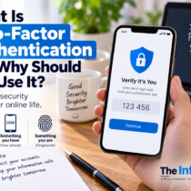 What Is Two-Factor Authentication and Why Should You Use It?